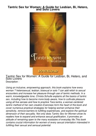 [PDF⚡READ❤ONLINE] Tantric Sex for Women: A Guide for Lesbian, Bi, Hetero, and Solo Lovers