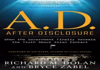 ⭐ PDF Read Online ⭐ A.D. After Disclosure: When the Government Finally Reveals the Truth A