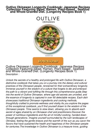 [PDF⚡READ❤ONLINE]  Outlive Okinawan Longevity Cookbook: Japanese Recipes Collection Featuring