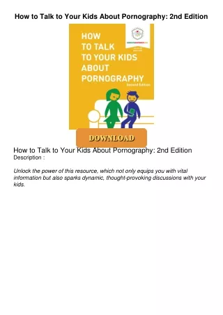 READ⚡[PDF]✔ How to Talk to Your Kids About Pornography: 2nd Edition