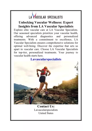 Unlocking Vascular Wellness Expert Insights from LA Vascular Specialists
