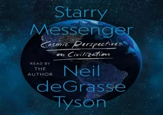 ❤ PDF Read Online ❤ Starry Messenger: Cosmic Perspectives on Civilization download