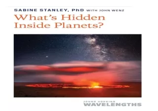 [❤ PDF ⚡] DOWNLOAD What's Hidden Inside Planets? (Johns Hopkins Wavelengths) epub