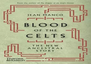 ⚡ PDF/DOWNLOAD ⚡ Blood of the Celts: The New Ancestral Story ebooks