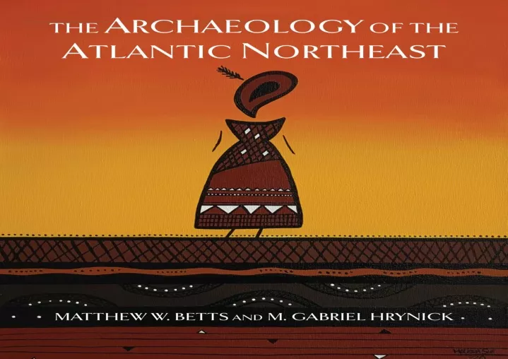 the archaeology of the atlantic northeast