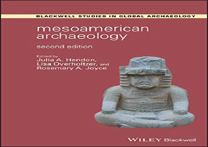 mesoamerican archaeology theory and practice