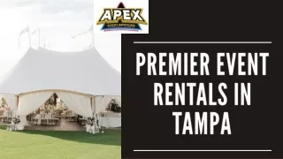 Premier Event Rentals in Tampa