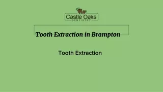 Tooth Extraction in Brampton - Full Dental Care in Brampton