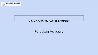 Porcelain Veneers In Vancouver |