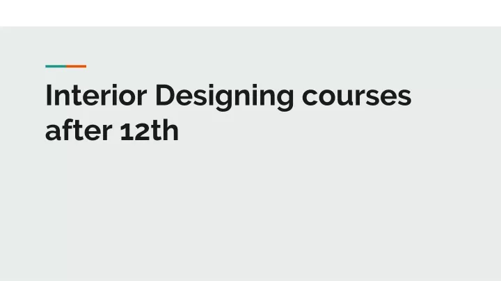 interior designing courses after 12th