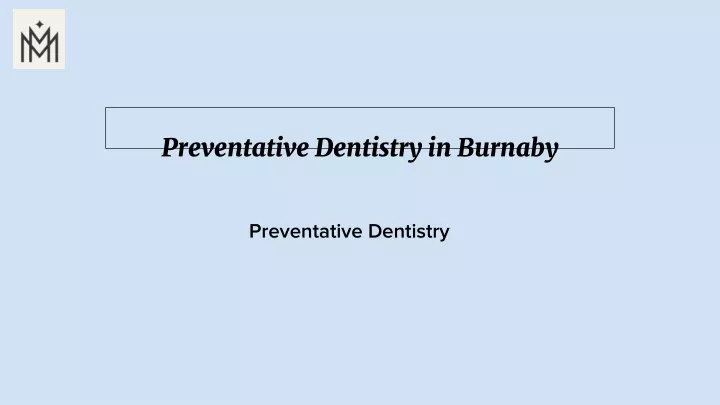 preventative dentistry in burnaby