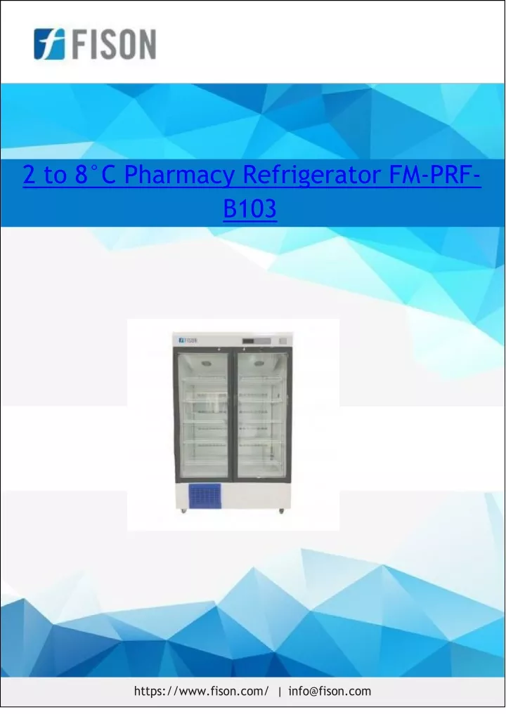 2 to 8 c pharmacy refrigerator fm prf b103