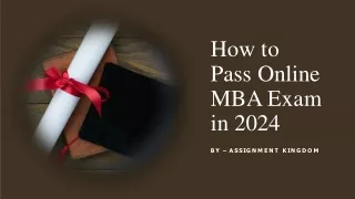 How to Pass Online MBA Exam in 2024