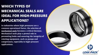 Which Types of Mechanical Seals are Ideal for High-Pressure Applications?