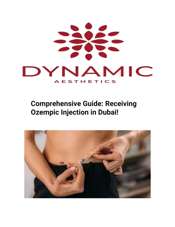 comprehensive guide receiving ozempic injection