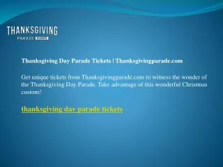 Thanksgiving Day Parade Tickets  Thanksgivingparade.com