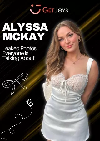 alyssa mckay leaked photos everyone is talking