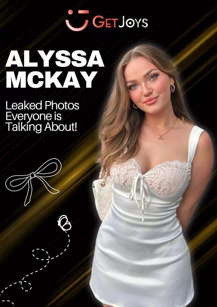 alyssa mckay leaked photos everyone is talking