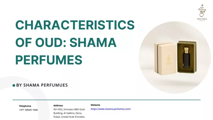 characteristics of oud shama perfumes