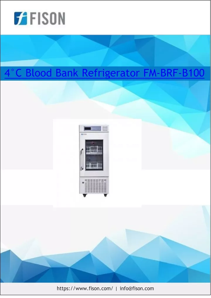 4 c blood bank refrigerator fm brf b100