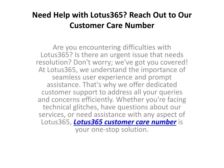 need help with lotus365 reach out to our customer care number