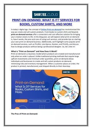 PRINT-ON-DEMAND- WHAT IS IT. SERVICES FOR BOOKS, CUSTOM SHIRTS, AND MORE