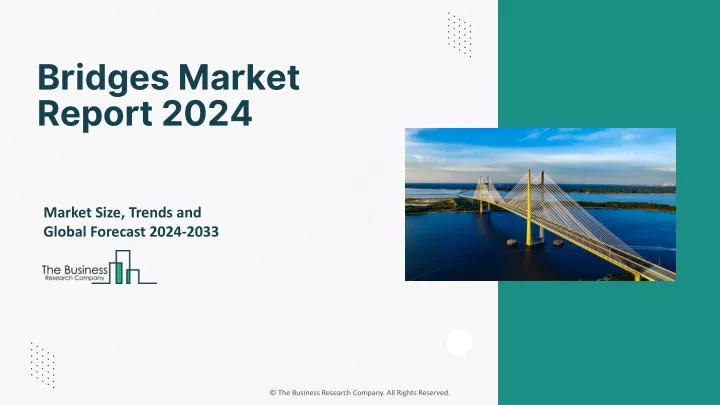 bridges market report 2024