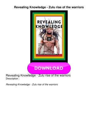 EPUB Revealing Knowledge - Zulu rise of the warriors