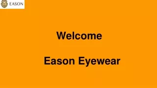 Buy Wholesale Sunglasses at Eason Eyewear