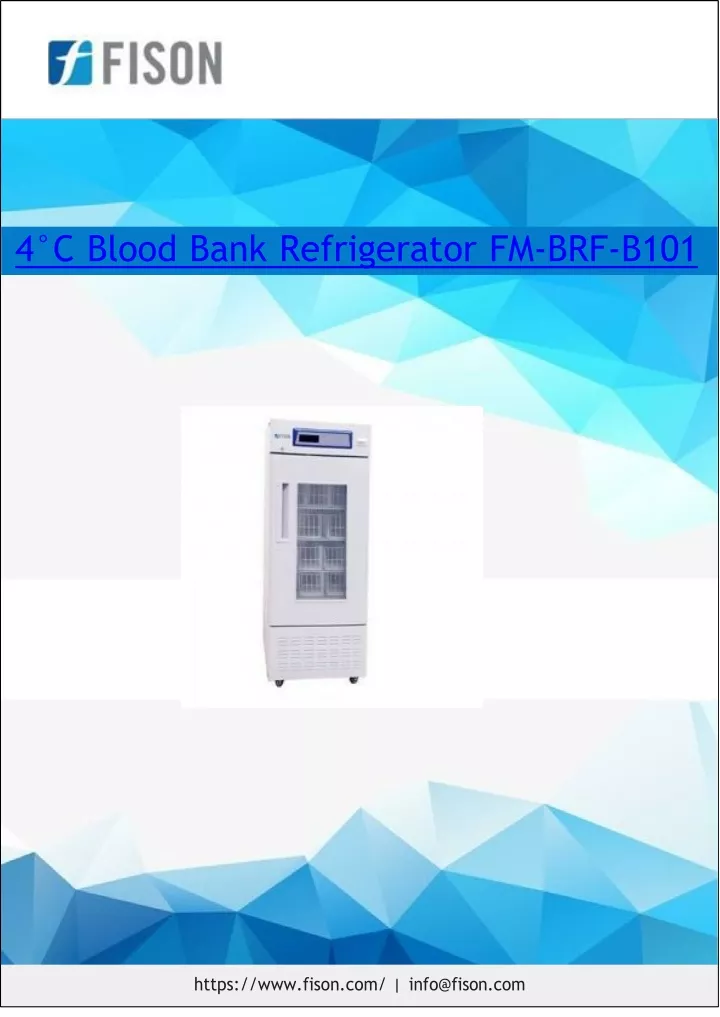 4 c blood bank refrigerator fm brf b101