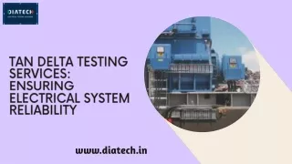 Tan Delta Testing Services Ensuring Electrical System Reliability