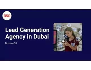 Lead Generation Agency in Dubai PPT