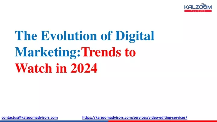 the evolution of digital marketing trends to watch in 2024