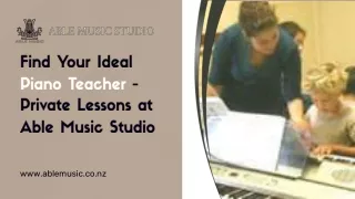 Find Your Ideal Piano Teacher - Private Lessons at Able Music Studio