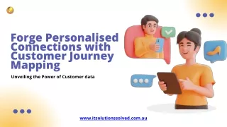 Forge Personalised Connections with Customer Journey Mapping