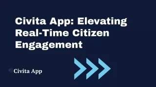 Civita App_ Elevating Real-Time Citizen Engagement