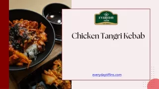 Culinary Elegance: Signature Chicken Tangri Kebab Extravaganza