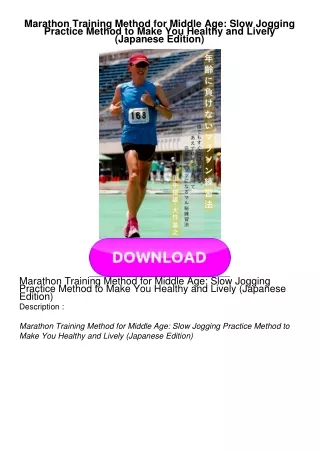 READ Marathon Training Method for Middle Age: Slow Jogging Practice Method to Make You Healthy and Lively (Japanese