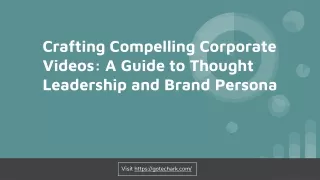 Crafting Compelling Corporate Videos_ A Guide to Thought Leadership and Brand Persona