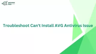 troubleshoot can t install avg antivirus issue