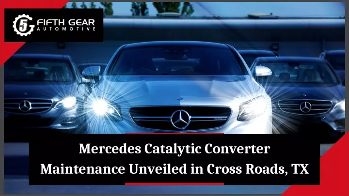 mercedes catalytic converter maintenance unveiled