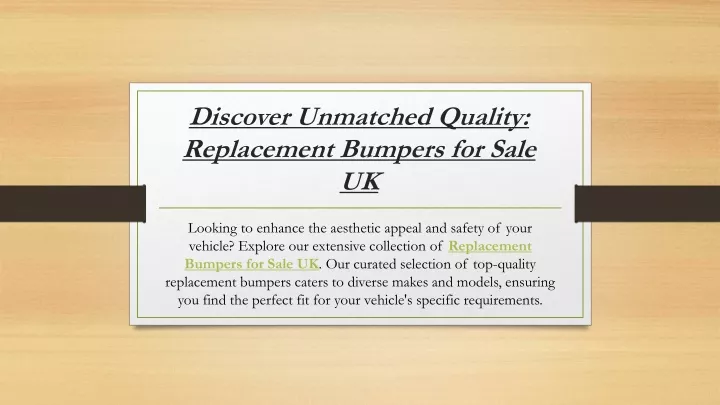 discover unmatched quality replacement bumpers for sale uk