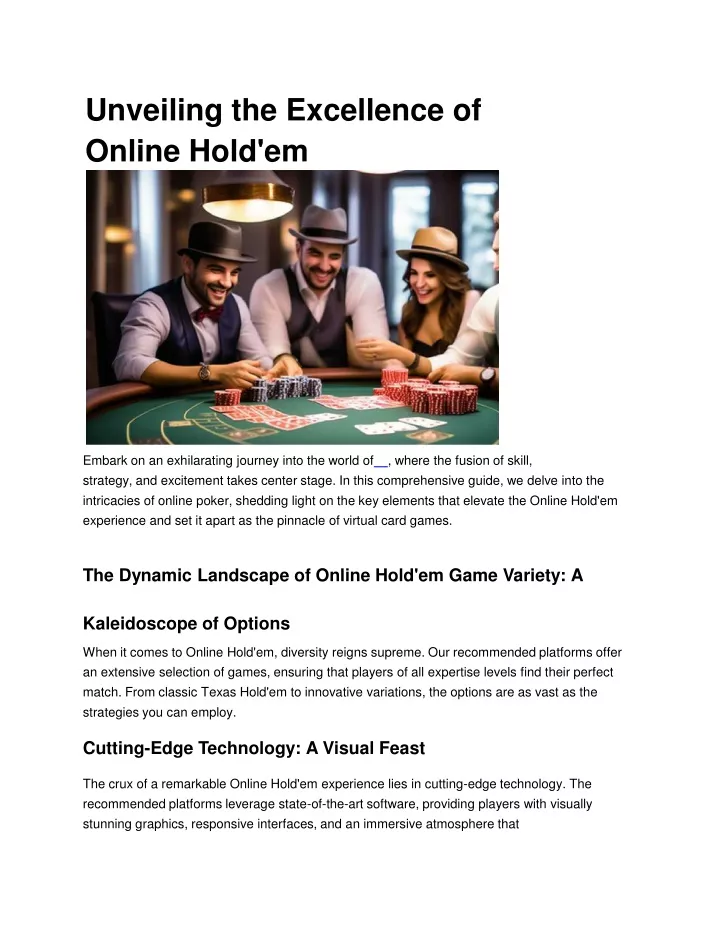 unveiling the excellence of online hold em