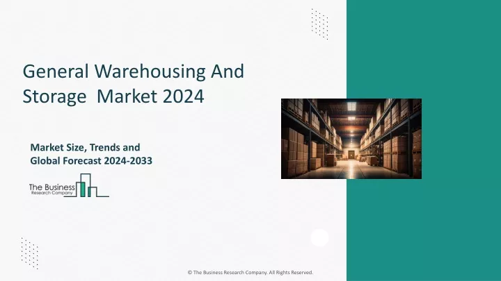 general warehousing and storage market 2024