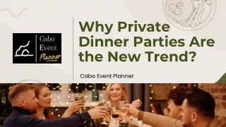 How Has the Private Dinner Party Craze Become the New Trend?