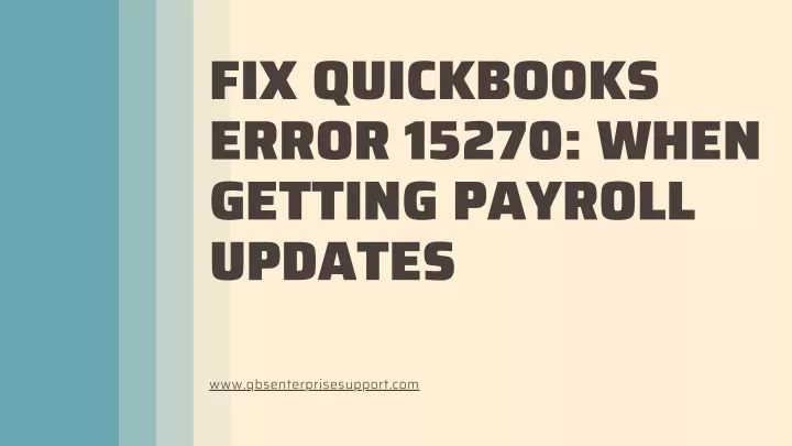 fix quickbooks error 15270 when getting payroll