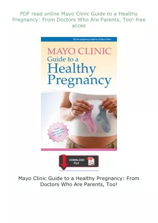 ⚡PDF⚡ read online Mayo Clinic Guide to a Healthy Pregnancy: From Doctors Who Are Parents, Too! free acces