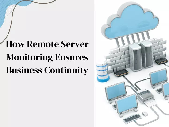 how remote server monitoring ensures business