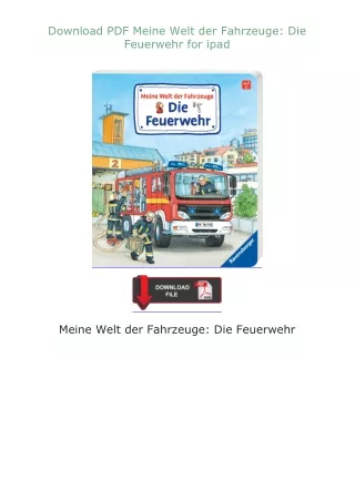 ❤Download❤ ⚡PDF⚡ Meine Welt der Fahrzeuge: Die Feuerwehr for ipad