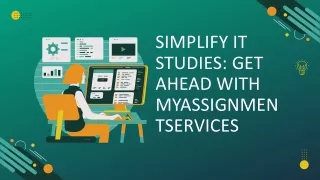 Simplify IT Assignment Get Ahead with MyAssignmentServices